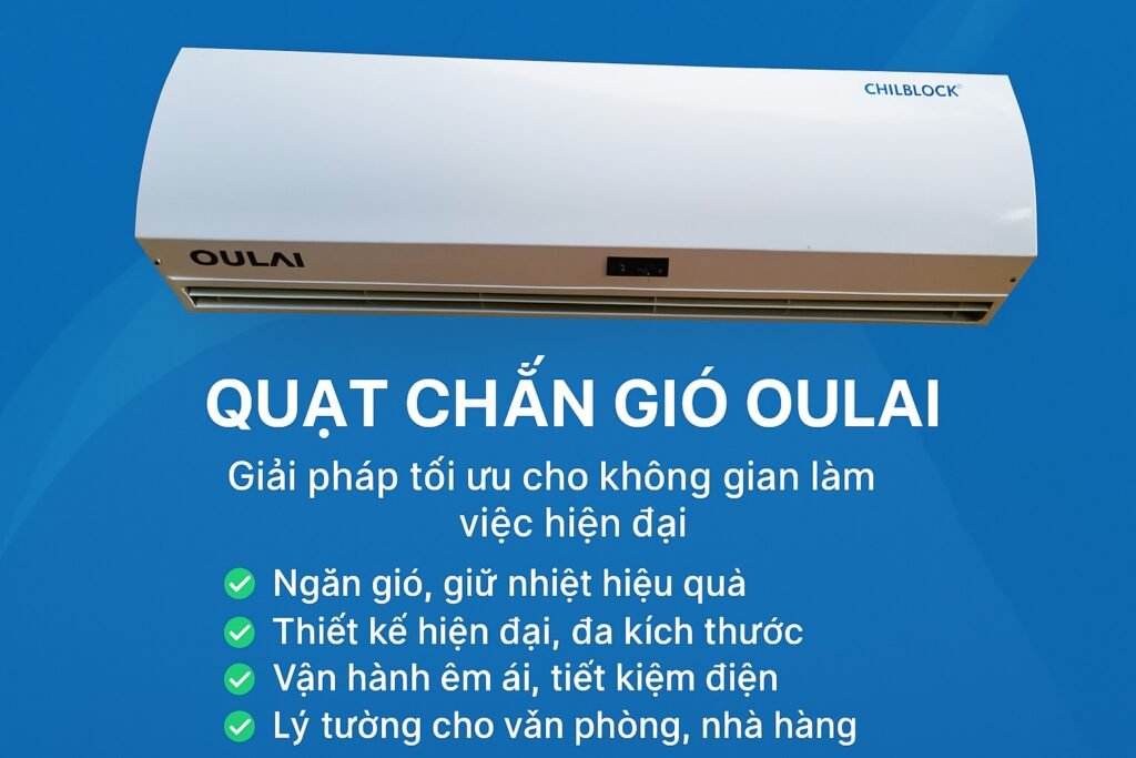 quạt chắn gió oulai