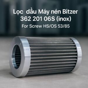 Lọc dầu máy nén Bitzer 362 201 06S (inox) For Screw HS/OS 53/85
